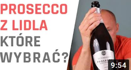 PROSECCO - które wybrać w Lidlu? (2021) - Treviso Vs. Valdobbiadene - które wybrać? - Moje opinie